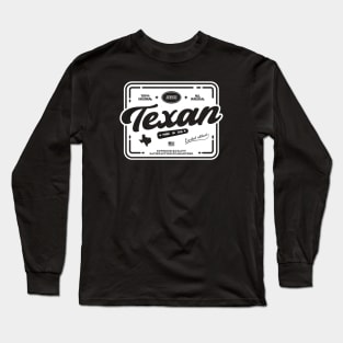 Authentic Texan Cool Vintage Label Print Texas Resident Gift Long Sleeve T-Shirt